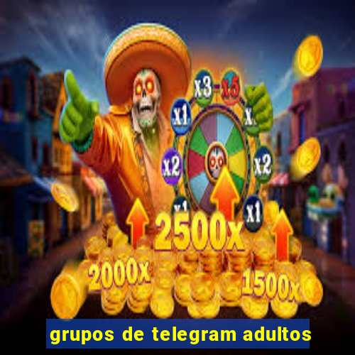 grupos de telegram adultos